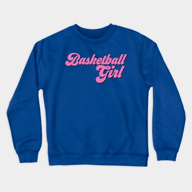 Basketball girl Crewneck Sweatshirt by Sloop